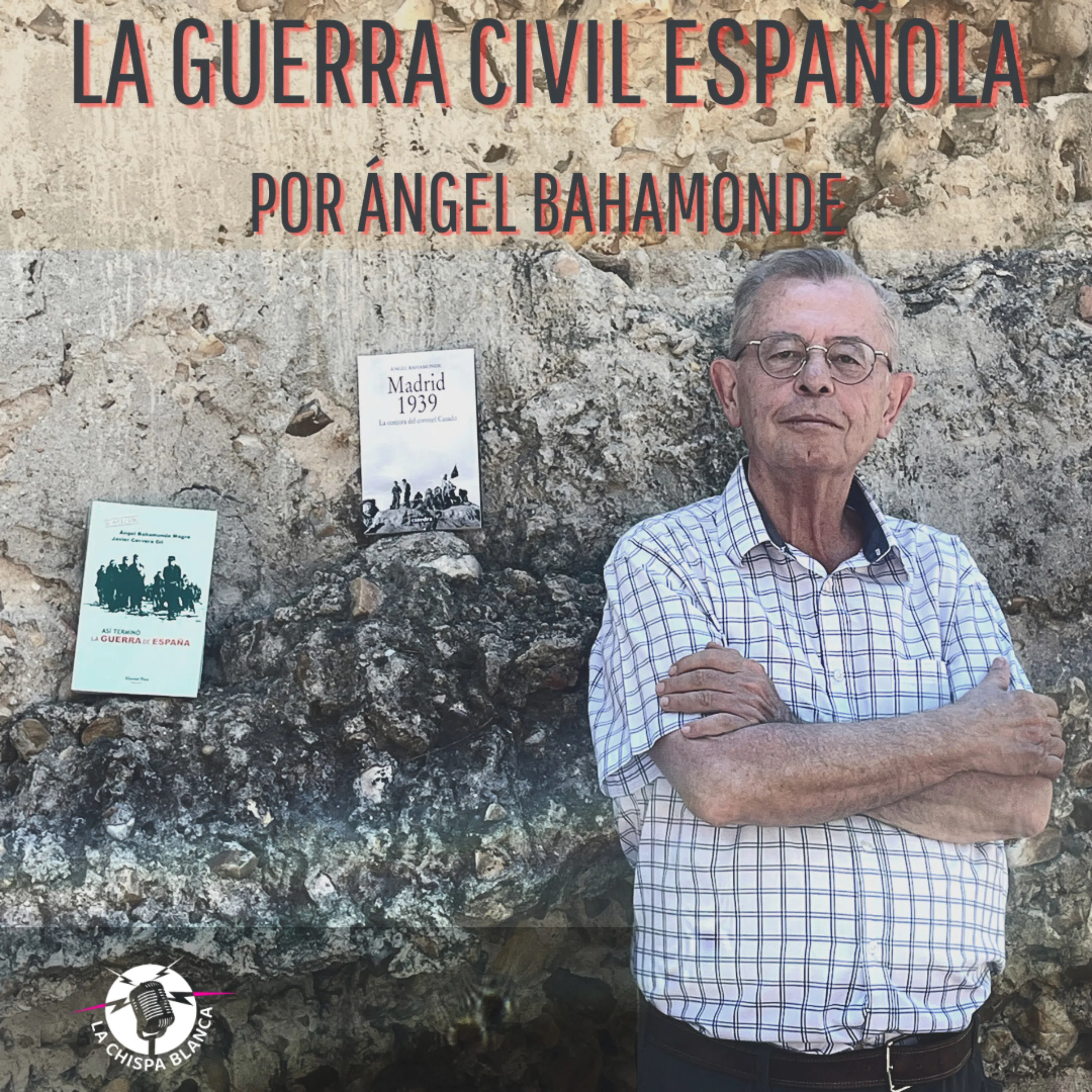 La guerra civil española, por Ángel Bahamonde
